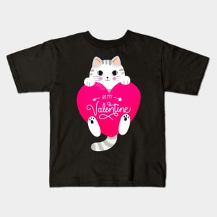 Be My Valentine Funny Valentines Day Cat Kids T-Shirt